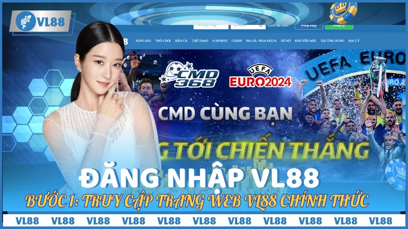 Bước 1: Truy cập trang web VL88 chính thức