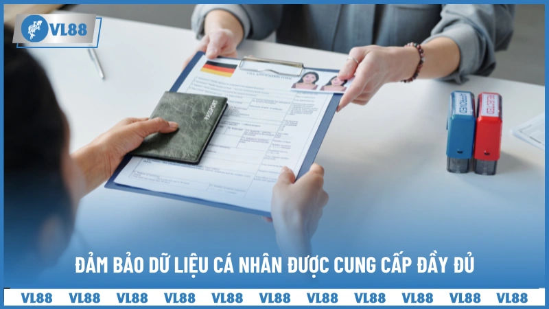 Đảm bảo dữ liệu cá nhân của bạn được cung cấp đầy đủ