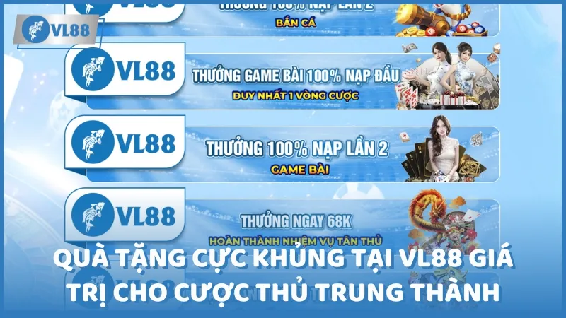 Quà tặng cực khủng tại vl88 giá trị dành cho cược thủ trung thành