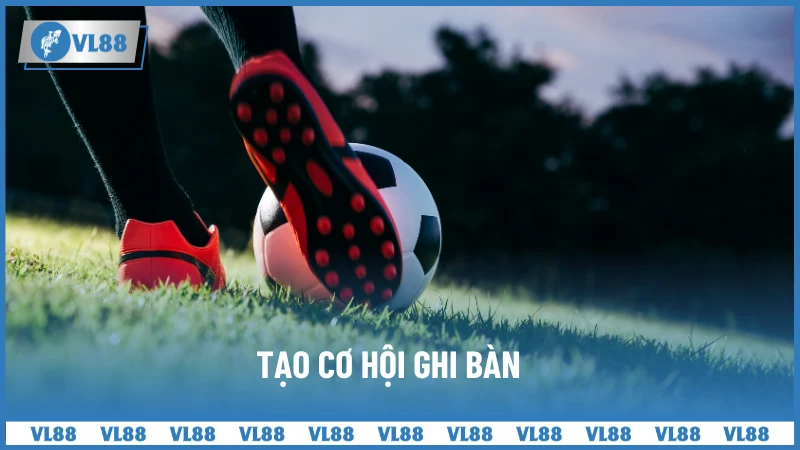 Tạo cơ hội ghi bàn